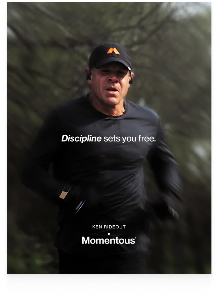 Ken Rideout x Momentous. Discipline sets you free